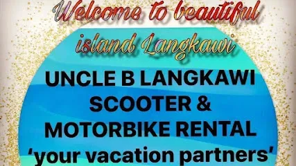 UNCLE B LANGKAWI SCOOTER BIKE RENTAL & MOTOR SEWA